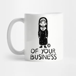 nun of your business Mug